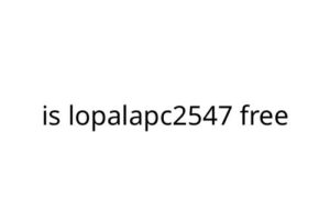 is lopalapc2547 free