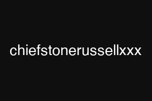 chiefstonerussellxxx