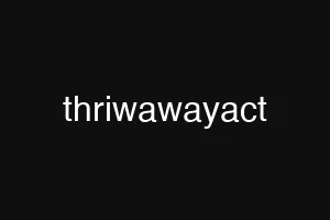 thriwawayact