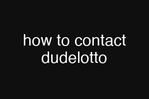 how to contact dudelotto
