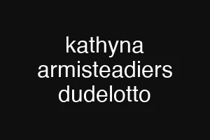 kathyna armisteadiers dudelotto